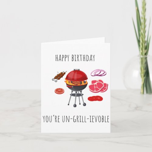 Youre Un_Grill_Ievoble Puns Birthday Card Card