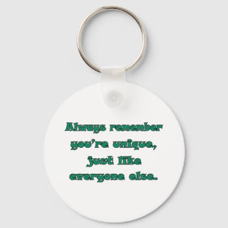 You're Unique Keychain