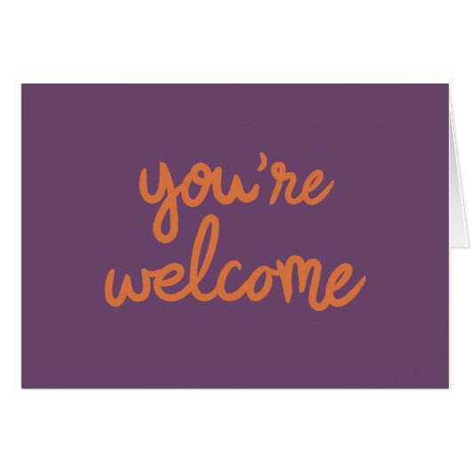 You're Welcome! (Front Horizontal)