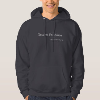 You're Welcome America, Dekalb County GA Hoodie