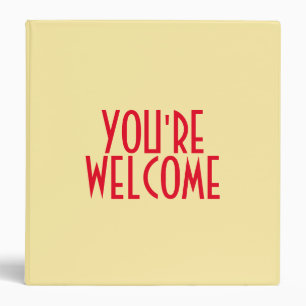 You're Welcome Binder