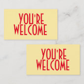 You're Welcome Business Cards | Zazzle