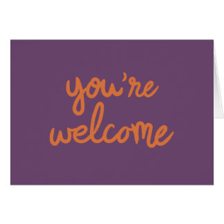 You're Welcome! Cards