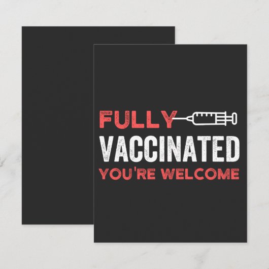YOU'RE WELCOME FULLY VACCINATED (Front/Back)