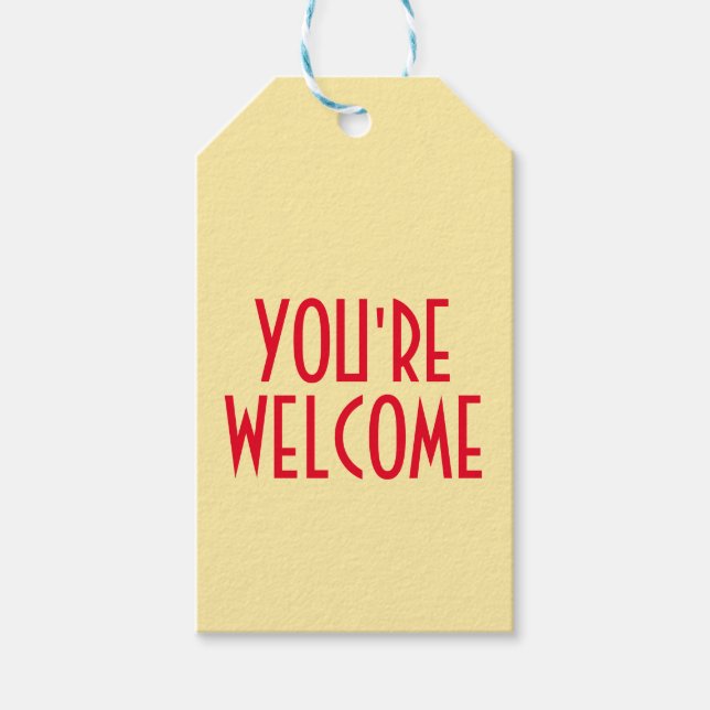 You're Welcome Gift Tags (Front)