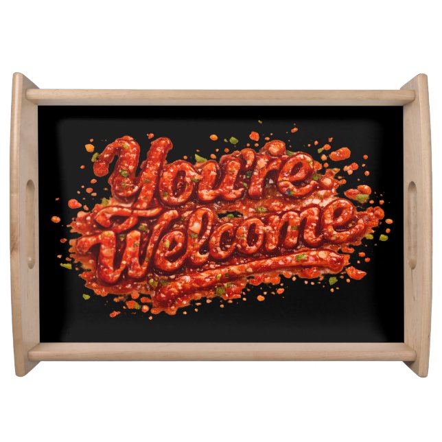 You're Welcome Salsa  Slogan Serving Tray (Front)