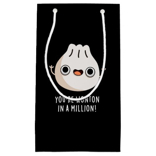 Youre Wonton In A Million Dimsum Pun Dark BG Small Gift Bag