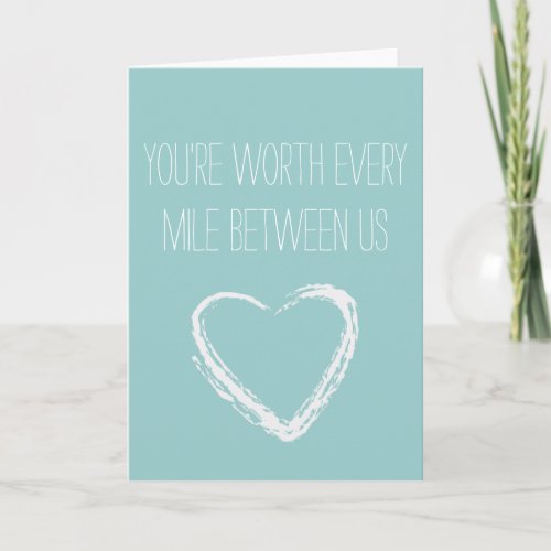 Youre worth every mile long distance card