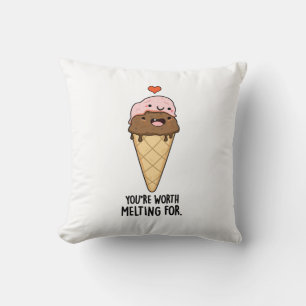 You're Worth Melting For Funny Ice Cream Pun Throw Pillow