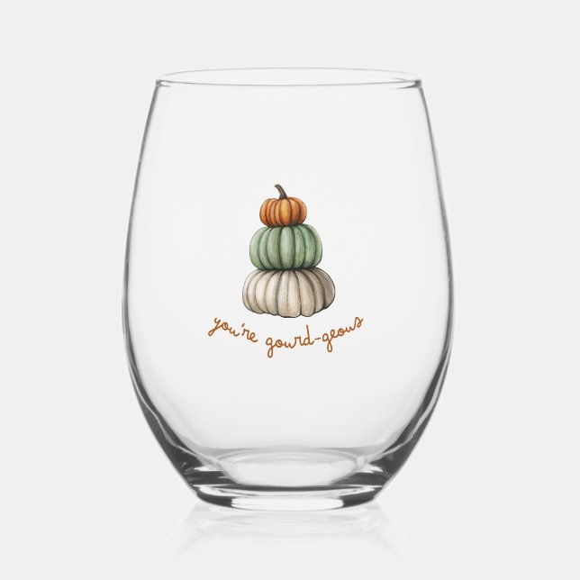 Your're Gourd-Geous Pumpkin Stack wine glass (Front)