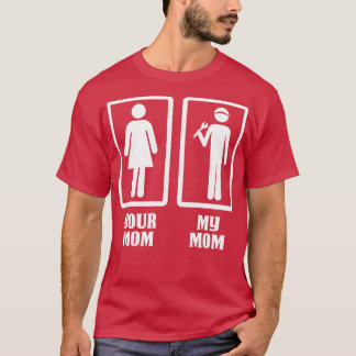Yout Mom My Mechanic Mom Mechanic T Shirt