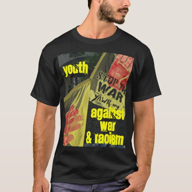 Youth Against War and Racism T-Shirt (Front)