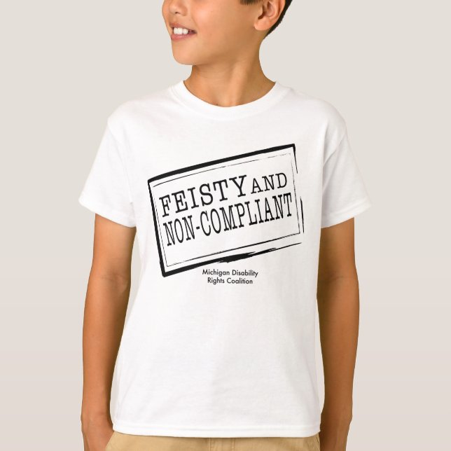 Youth Feisty & Non-Compliant T-shirt (Front)