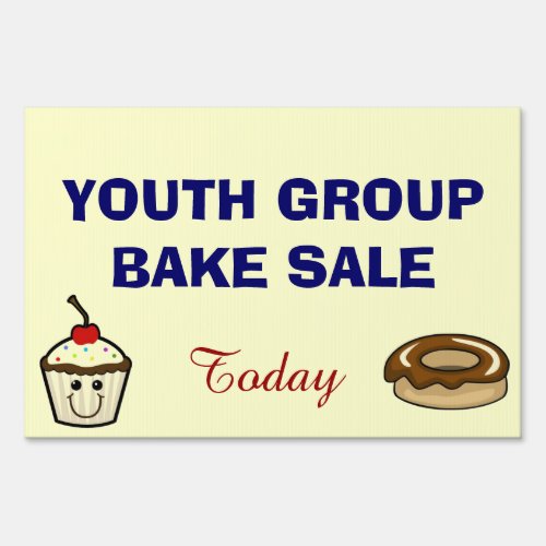 YOUTH GROUP BAKE SALE YARD SIGN