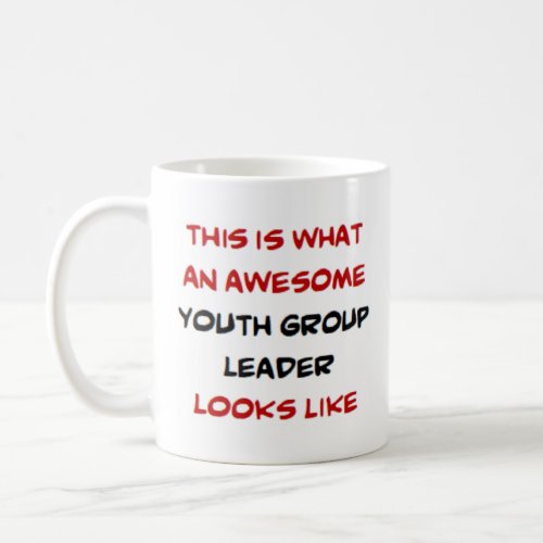 youth group leader awesome coffee mug