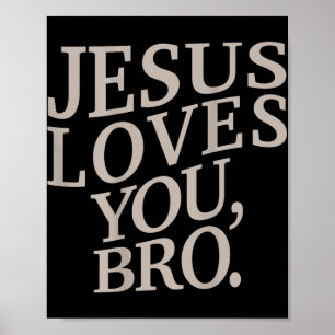 Youth Jesus Loves You Bro Funny Christian Boy Kids Poster