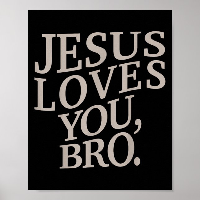 Youth Jesus Loves You Bro Funny Christian Boy Kids Poster (Front)