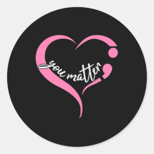 Youth Matter Semicolon Mental Health and Suicide A Classic Round Sticker