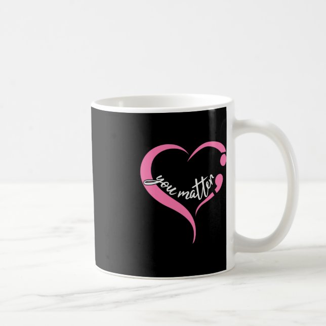 Youth Matter Semicolon Mental Health and Suicide A Coffee Mug (Right)
