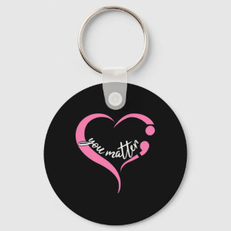 Youth Matter Semicolon Mental Health and Suicide A Keychain