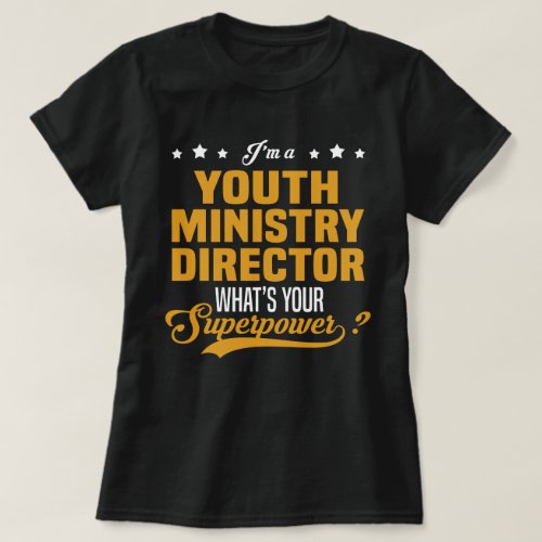 Youth Ministry Director T_Shirt