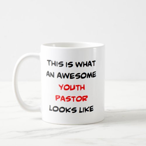 youth pastor awesome coffee mug