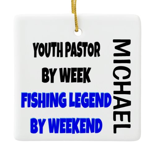 Youth Pastor Loves Fishing CUSTOM Ceramic Ornament