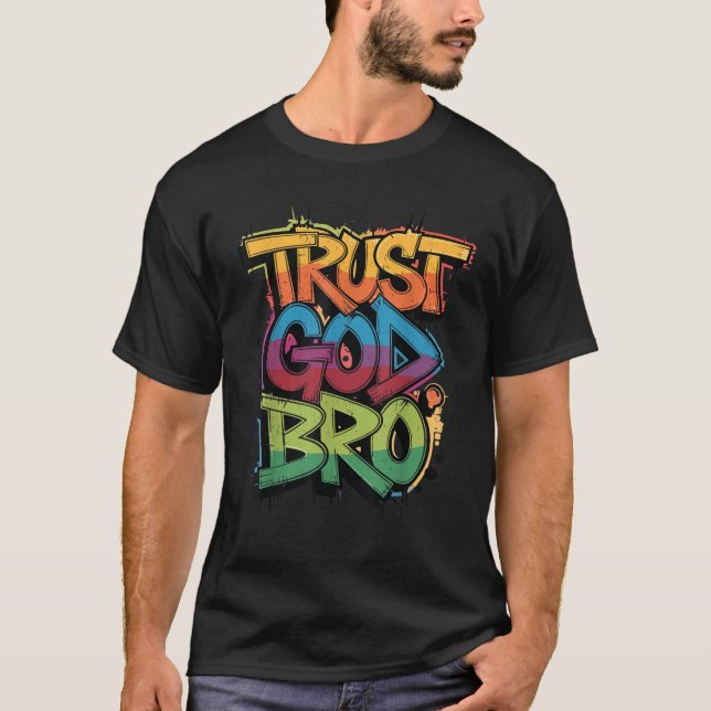 Youth Trust God Bro Funny Christian Boy Son Brothe T-Shirt (Front)