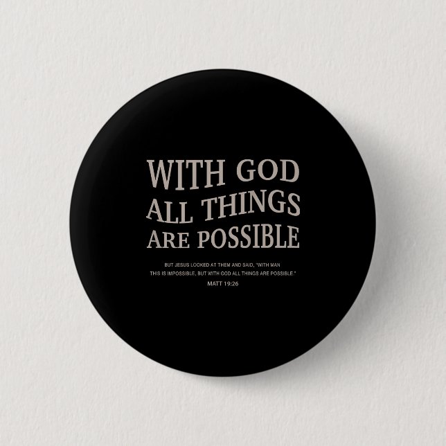 Youth With God All Things Are Ssible Christian Gir Button (Front)