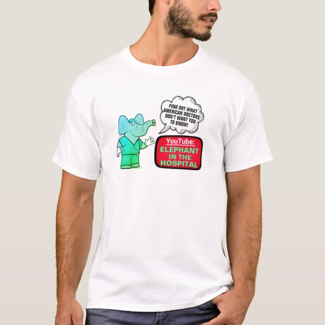 YouTube: Elephant in the Hospital T-Shirt (Front)