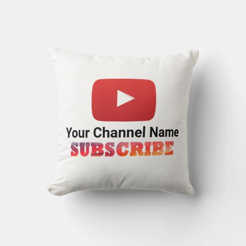 YouTube Subscribe Add Channel Name Throw Pillow