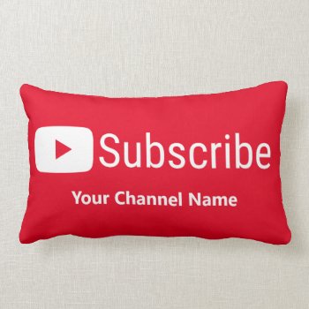 Youtuber Subscribe Channel Lumbar Pillow by LilMissMila at Zazzle