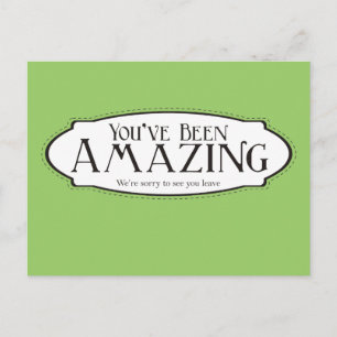 You've Been Amazing Postcard