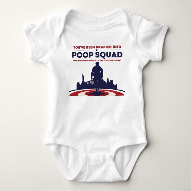 You've been drafted into Poop Squad - Pregnancy  Baby Bodysuit (Front)