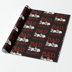 You've Been Naughty 2020 Quarantine Christmas Wrapping Paper