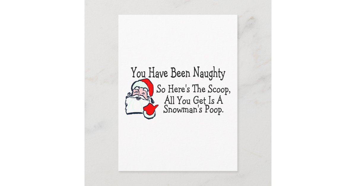 You ve Been Naughty All You Get Is SnowmansPostcard Zazzle