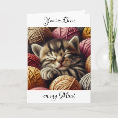 Youve Been on my Mind  Cute Kitten Card