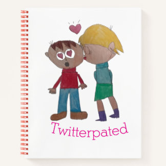 You've Been Twitterpated Notebook