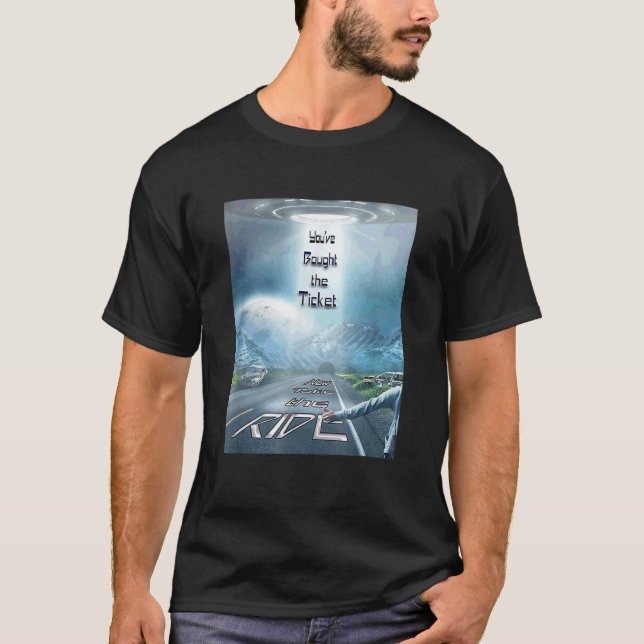 You've Bought The Ticket Now Take The Ride Inspira T-Shirt (Front)