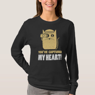 You've Captures My Heart Photography Photographer T-Shirt