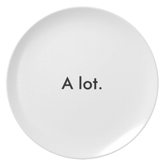 You've Got A Lot on Your Plate (Front)