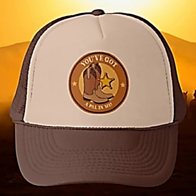 You've Got A Pal In Me Trucker Hat (Creator Uploaded)