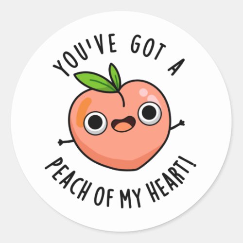 Youve Got A Peach Of My Heart Funny Fruit Puns Classic Round Sticker