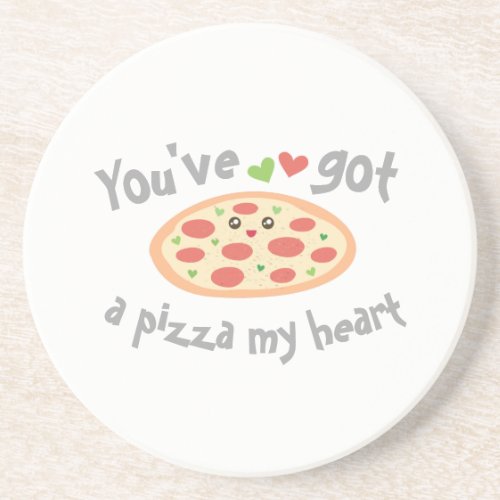 Youve Got a Pizza My Heart Cute Funny Love Pun Coaster