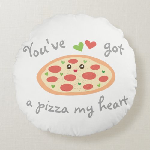 Youve Got a Pizza My Heart Cute Funny Love Pun Round Pillow