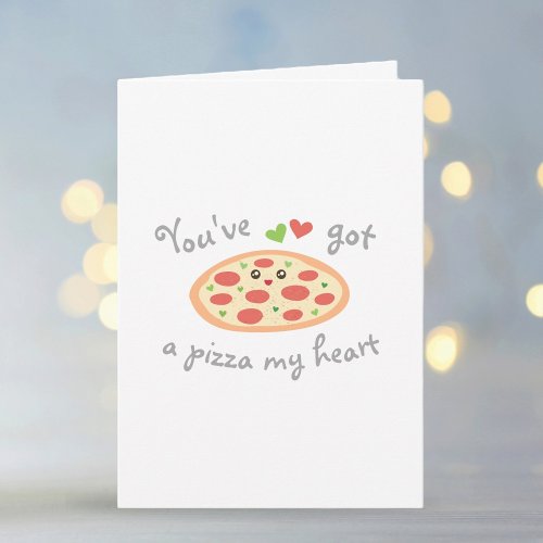 Youve Got a Pizza My Heart Funny Valentines Day Holiday Card