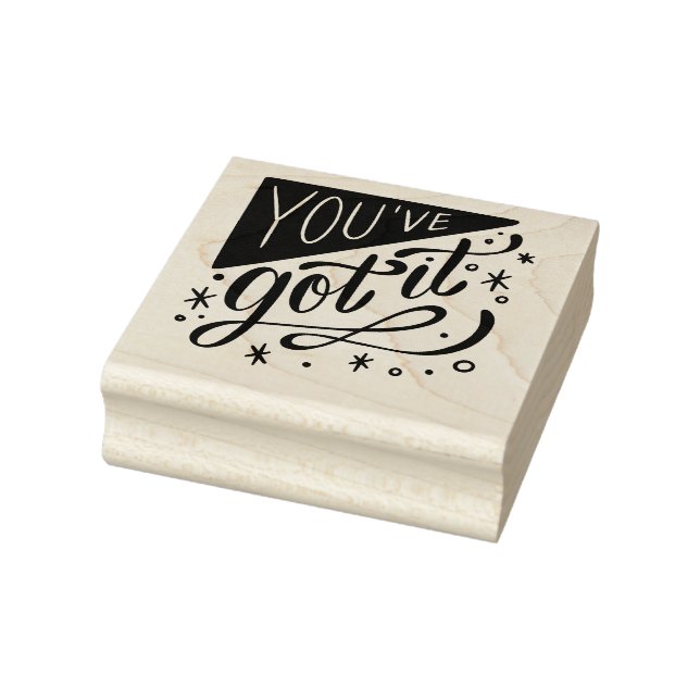 You've got It  Rubber Stamp (Stamp)