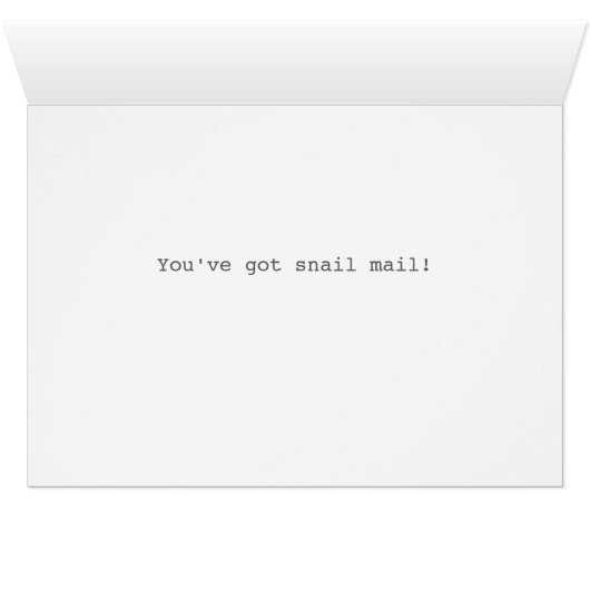 You've got snail mail card #1 (Inside Horizontal (Bottom))