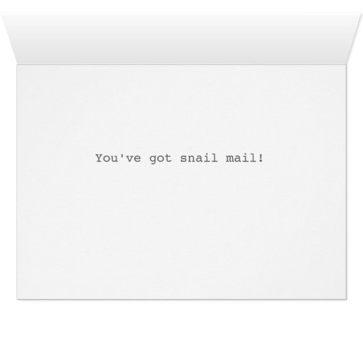 You've got snail mail card #2 (Inside Horizontal (Bottom))