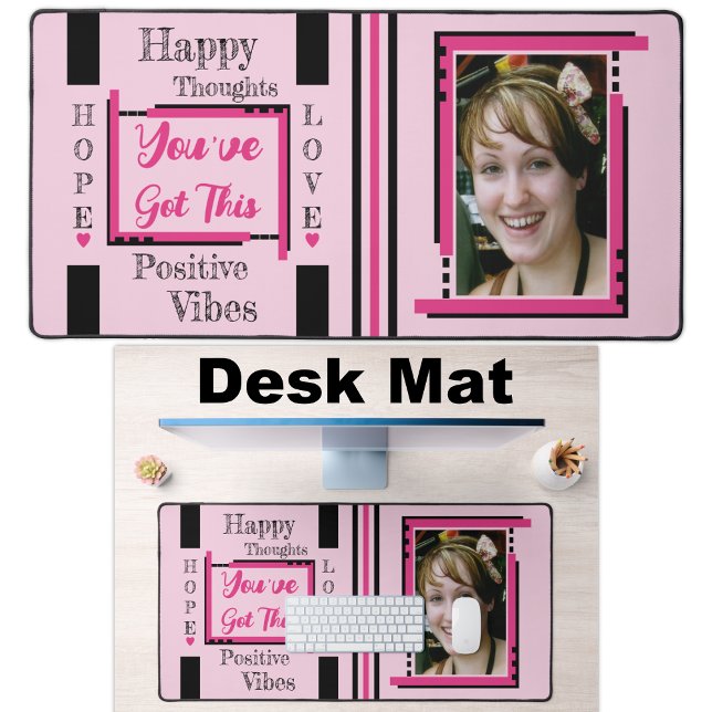 You've got this add photo pink black desk mat (Creator Uploaded)